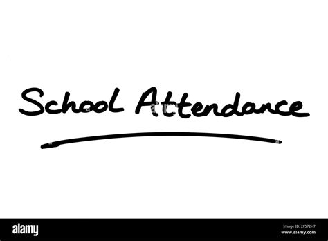 School Attendance, handwritten on a white background Stock Photo - Alamy