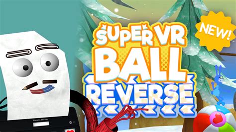 What's new in Super VR Ball? - Ko-fi ️ Where creators get support from ...