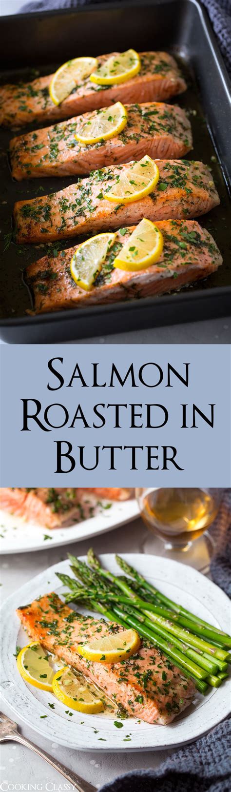 Salmon Roasted in Butter {Super Easy Recipe} - Cooking Classy