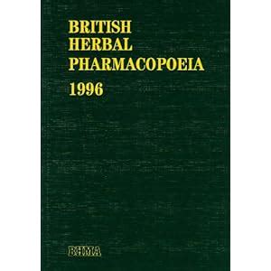 British Herbal Pharmacopoeia: British Herbal Medicine Association ...