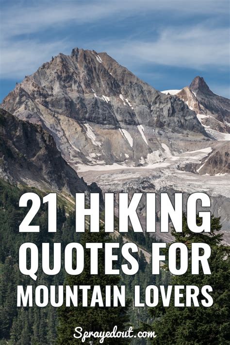 21 Meaningful Hiking Quotes If You Love Mountain Tops & Forest Walks in 2021 | Hiking quotes ...