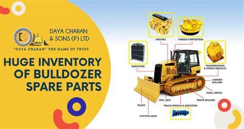 Huge Inventory of Bulldozer Spare Parts - Daya Charan & Sons (P) Ltd.