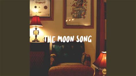 The Moon Song - YouTube Music