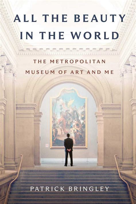 Patrick Bringley's memoir 'All the Beauty in the World' brings us to the Met : NPR