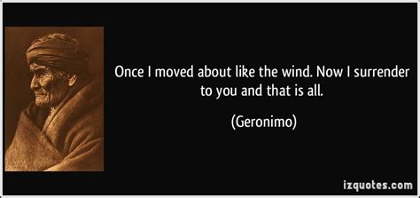 Geronimo Quotes. QuotesGram