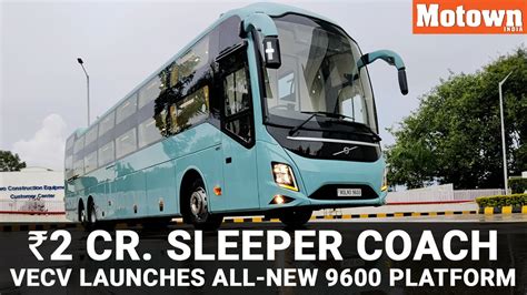 Volvo 9600 Sleeper Coach, the Rs 2 crore passenger bus with global standards | Motown India ...