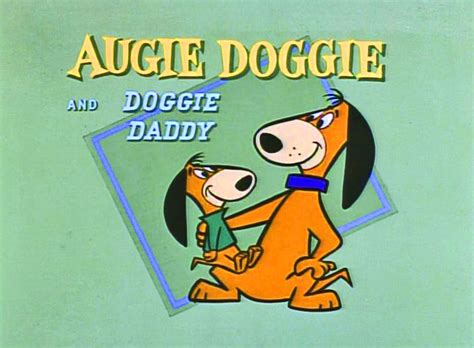 Augie Doggie and Doggie Daddy | Hanna-Barbera Wiki | FANDOM powered by ...