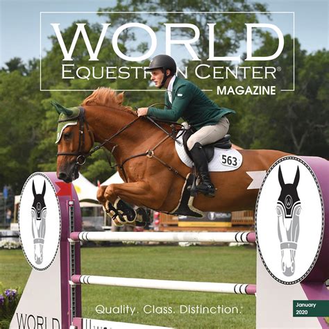 World Equestrian Center Magazine January 2020 by World Equestrian Center - Issuu