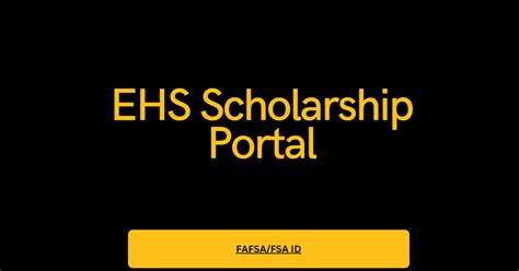 EHS Scholarship Portal