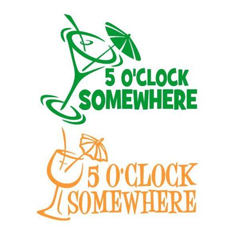 5 O'Clock Somewhere SVG Vector Designs