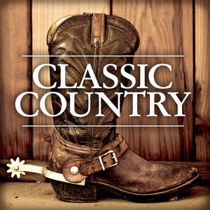 Various Artists - Classic Country | iHeart