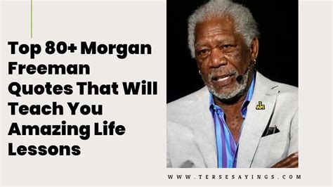 Morgan Freeman Quotes