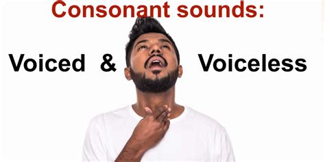 💌 Voiced consonants. The 24 consonant sounds in English with examples. 2022-10-31