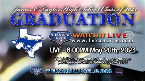 Taylor High School Graduation – 8:00PM - Saturday, May 20th, 2023 (FREE) - Live from Legacy Stadium