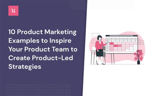 Product Marketing Examples To Inspire Your Product Team