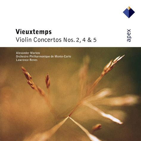 ‎Vieuxtemps: Violin Concertos Nos. 2, 4 & 5 - Album by Alexander Markov ...