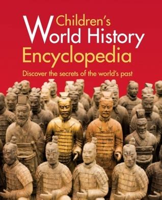 Children's World History Encyclopedia by Anita Ganeri