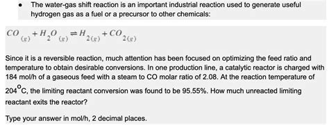 Solved - The water-gas shift reaction is an important | Chegg.com