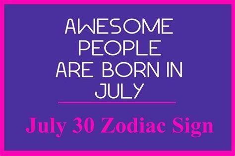 July 30 Zodiac Sign, July 30th Zodiac, Personality, Love, Compatibility ...