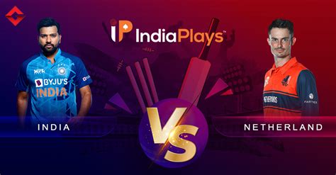 IND vs NED IndiaPlays Prediction, ICC T20 World Cup 2022, Best Fantasy Picks