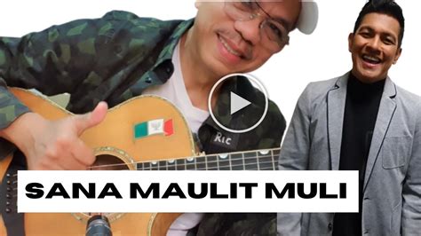 Sana Maulit Muli - Gary V. (Fingerstyle Guitar Cover w/ adlib and lyrics by Ric Mercado) - YouTube