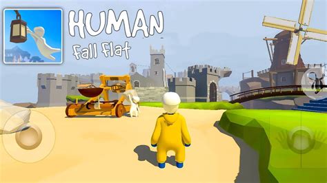 HUMAN FALL FLAT - Android / iOS First Gameplay Walkthrough - YouTube