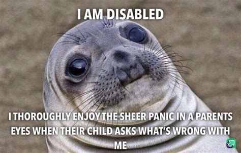 Fun with disabilities part one - Meme Guy