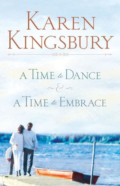 A Time to Dance / A Time to Embrace (Timeless Love Series) by Karen ...