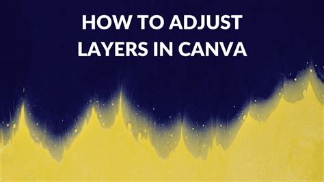 How to Adjust Layers in Canva - Blogging Guide