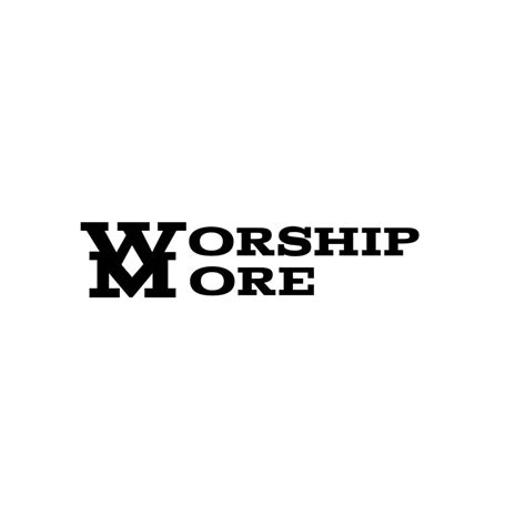 Worship More
