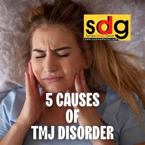 Five Causes of TMJ Disorder - Sachem Dental Group