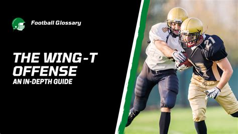 The Wing-T Offense: An In-Depth Guide – Throw Deep Publishing