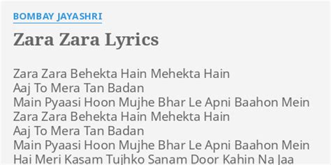 "ZARA ZARA" LYRICS by BOMBAY JAYASHRI: Zara Zara Behekta Hain...