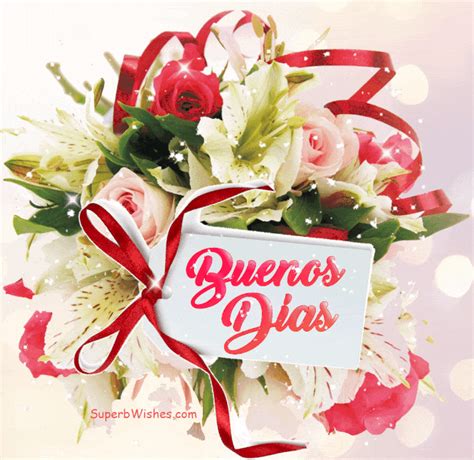 Buenos Días GIF Animado Con Hermosas Flores | SuperbWishes.com