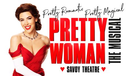 Pretty Woman The Musical | Savoy Theatre | Official Box Office