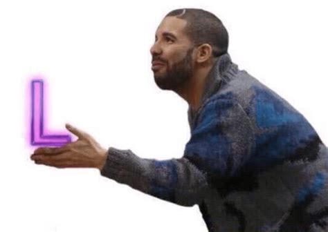 Meme Generator - Drake Handing over the L - Newfa Stuff