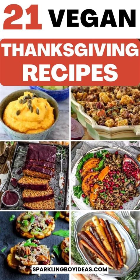 21 Best Vegan Thanksgiving Recipes