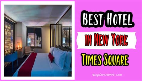 17 Best Hotel in New York Times Square: Your Ultimate Guide to Unforgettable Stays