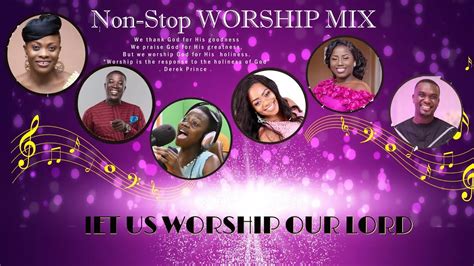 Ghana Gospel Worship Songs in Twi (3 Hours Long Non-Stop Worship Mix ...