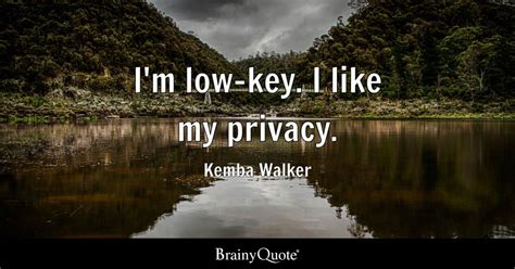 Top 10 Privacy Quotes - BrainyQuote