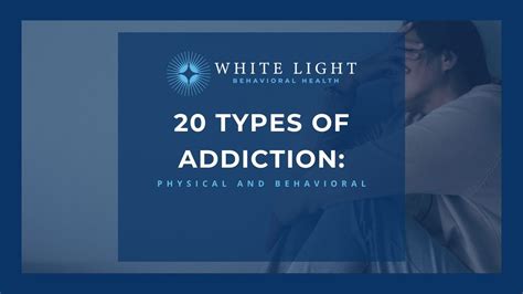 20 Types Of Addiction: Physical And Behavioral