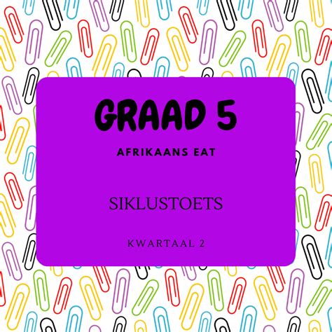 Afrikaans Eat Siklustoets Gr 5 Kwartaal 2 Teacha - vrogue.co