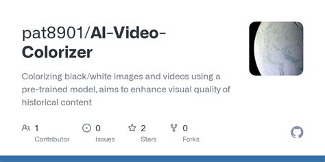 GitHub - pat8901/AI-Video-Colorizer: Colorizing black/white images and videos using a pre ...