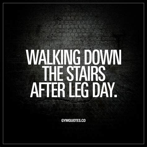 leg day gym quotes - Tyler Tilton