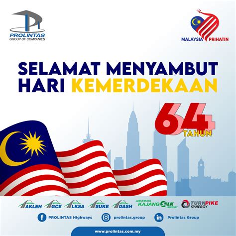 Selamat Menyambut Hari Kemerdekaan Yang Ke-64 - PROLINTAS