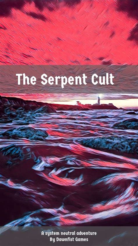 The Serpent Cult - Dawnfist Games | DriveThruRPG.com