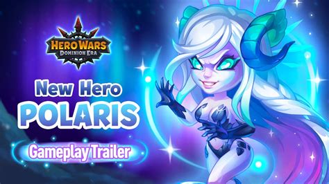 POLARIS — New Hero! | Hero Wars: Dominion Era - YouTube