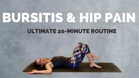 Ultimate Yoga for Hip Pain and Bursitis – 20 min Stretching and ...