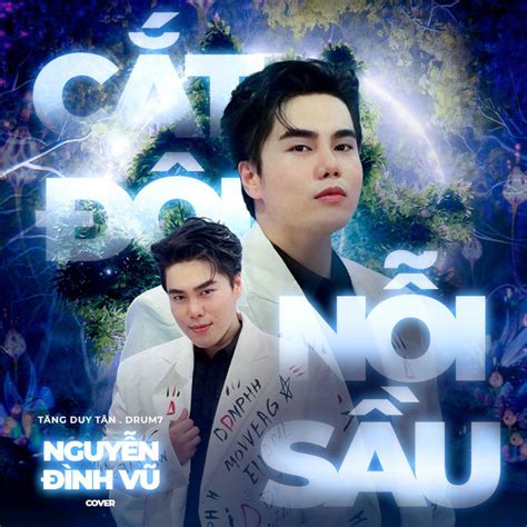 Cắt Đôi Nỗi Sầu (Cover) - Single by Nguyễn Đình Vũ | Spotify