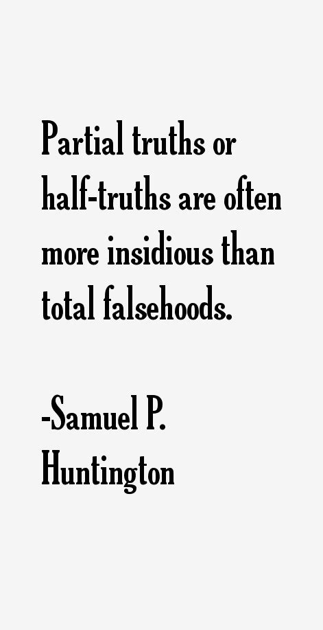 Samuel P. Huntington Quotes & Sayings